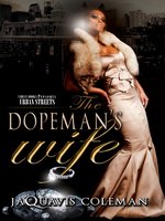 The Dopeman's Wife